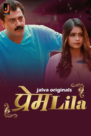 Prem Lila 2024 S01Ep01-02 Hindi Jalva WEB Series 720p HDRip 400MB Download